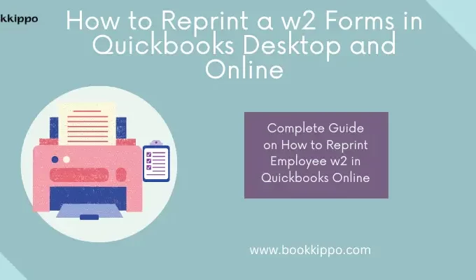 How to Reprint W2 Forms in QuickBooks Desktop and Online